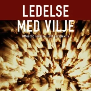 Ledelse med vilje