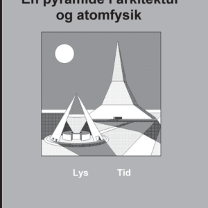En pyramide i arkitektur og atomfysik
