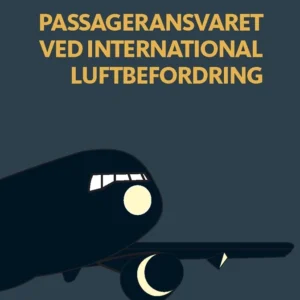 Passageransvaret ved international luftbefordring