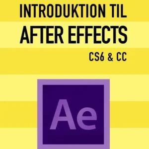 Introduktion til After Effects CS6 og CC