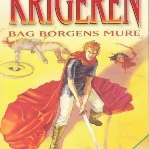 Krigeren - Bag borgens mure ( bd.2)