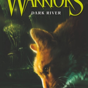 Warriors: Power Of Three #2: Dark River