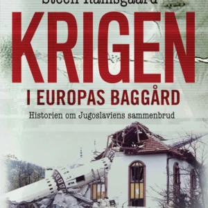 Krigen i Europas baggård