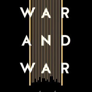 War and War