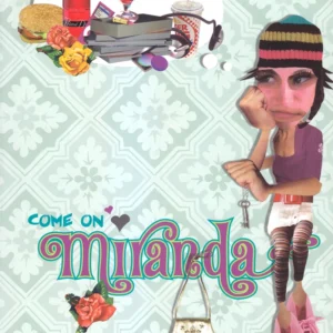 Come on Miranda