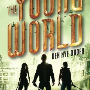 The Young World 2 - Den nye orden