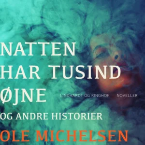 Natten har tusind øjne og andre historier