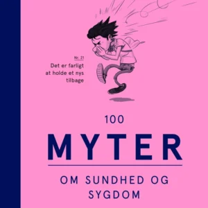 100 myter om sundhed og sygdom
