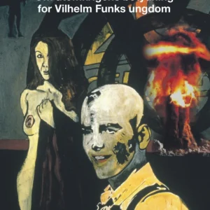 Om atomkrigens betydning for Vilhelm Funks ungdom