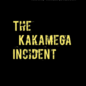 The Kakamega Incident