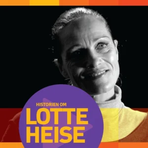 Historien om Lotte Heise