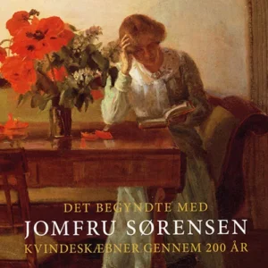Det begyndte med Jomfru Sørensen