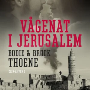 Vågenat i Jerusalem - Zion-arven 1