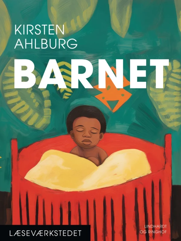 Barnet, Rødt niveau