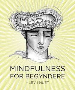Mindfulness for begyndere