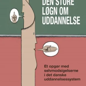 Den store løgn om uddannelse