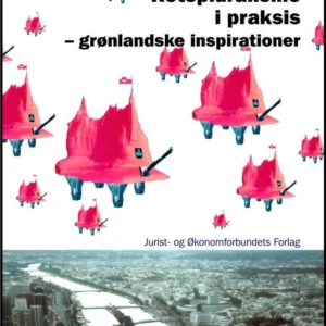 Retspluralisme i praksis - grønlandske inspirationer