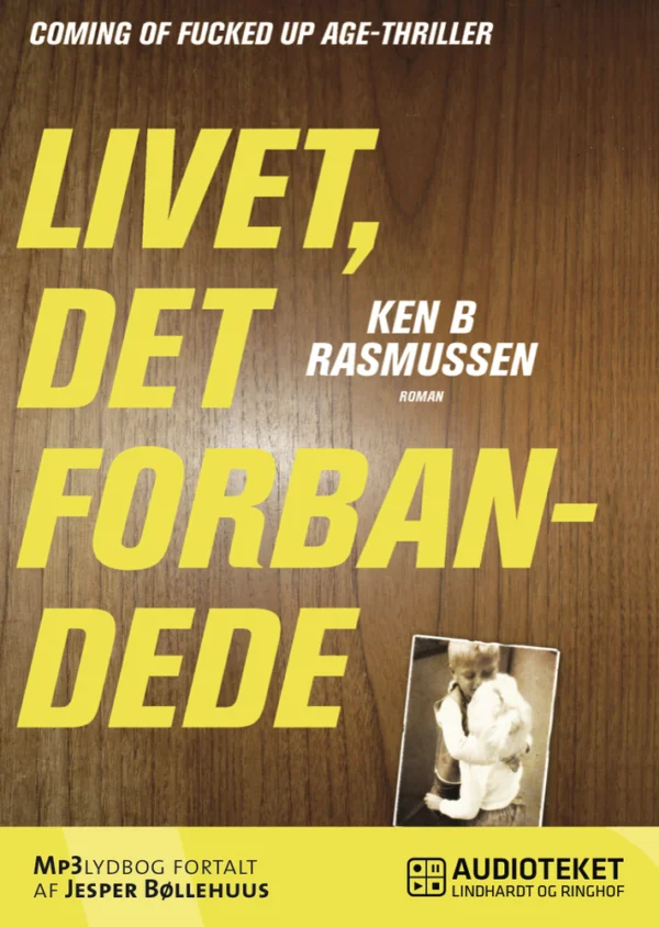 Livet, det forbandede