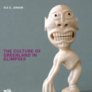 The culture of Greenland in glimpses