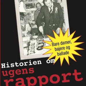 Historien om Ugens rapport