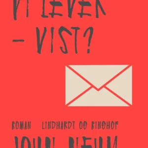 Vi lever - vist?