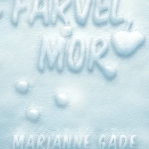 Farvel, mor
