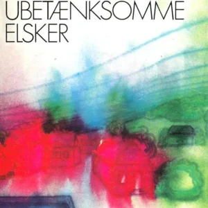 Den ubetænksomme elsker