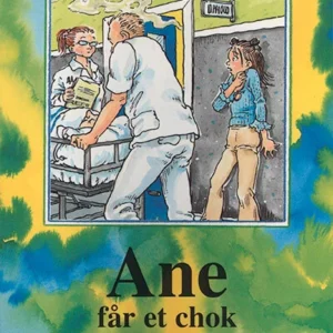 Ane får et chok