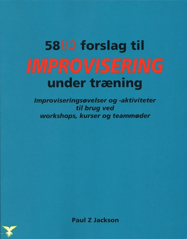 58Â½ Forslag til improvisering under træning