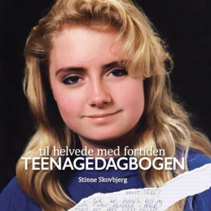 Til helvede med fortiden - Teenagedagbogen