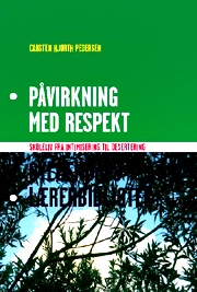 Påvirkning med respekt