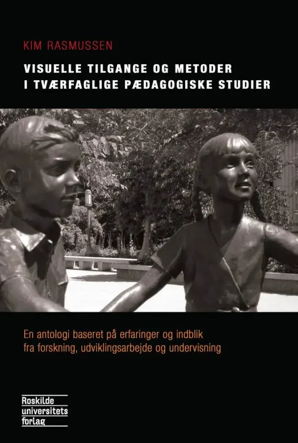 Visuelle tilgange og metoder i tværfaglige pædagogiske studier