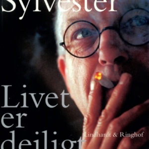 Livet er dejligt besværligt