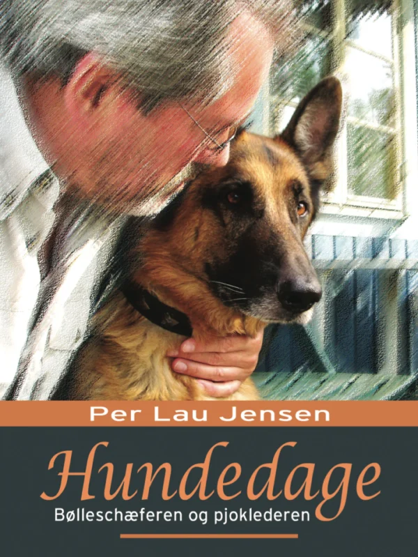 Hundedage - Bølleschæferen og pjoklederen