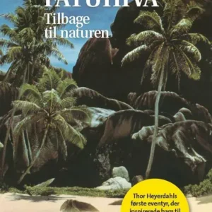 Fatuhiva. Tilbage til naturen