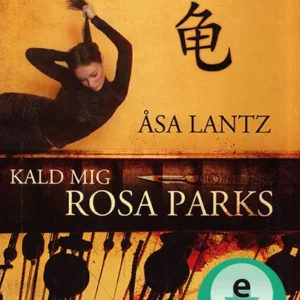 Kald mig Rosa Parks