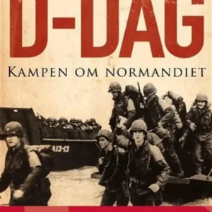 D-dag. Kampen om Normandiet