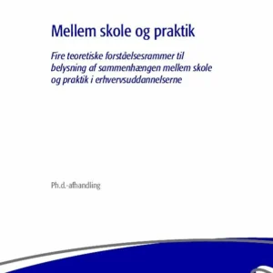Mellem skole og praktik