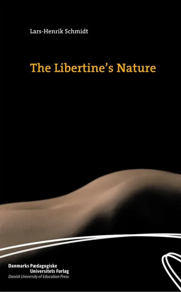 The libertine&apos;s nature