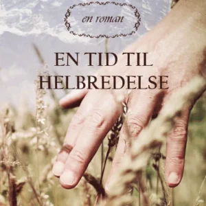 En Tid til Helbredelse