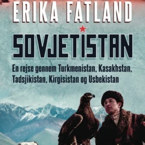 Sovjetistan - En rejse gennem Turkmenistan