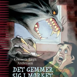 Det gemmer sig i mørket - og andre gys