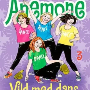 Anemone 3 - Vild med dans
