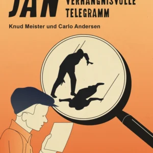 Jan und das verhängnisvolle Telegramm