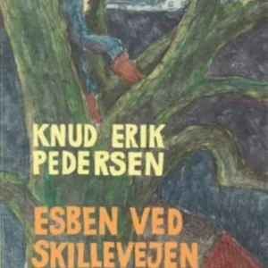 Esben ved skillevejen. Læst af forfatteren.