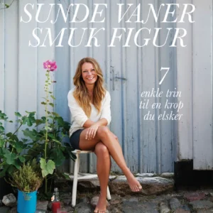 Sunde vaner, smuk figur