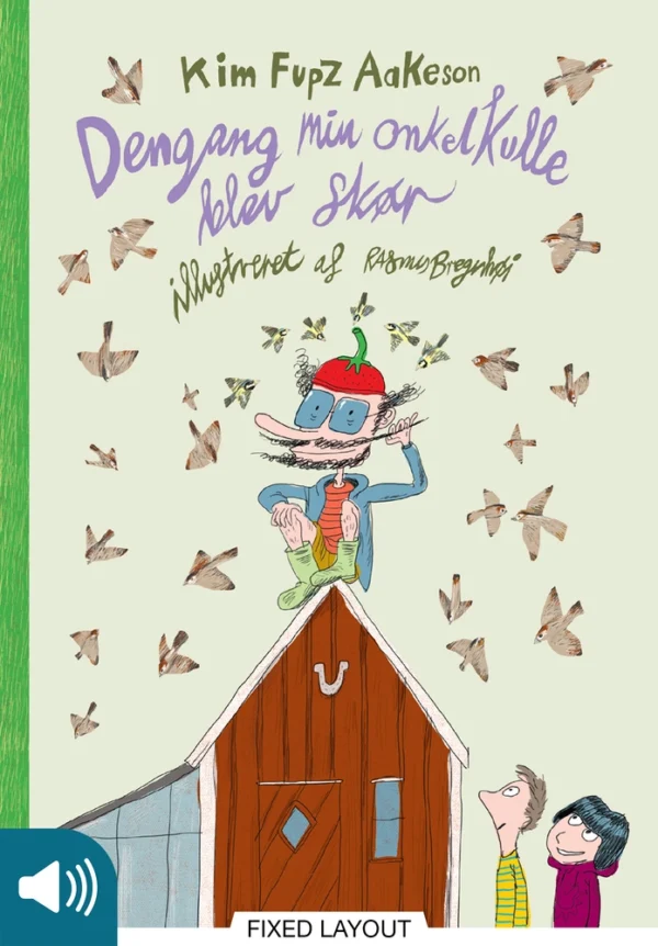 Dengang min onkel Kulle blev skør