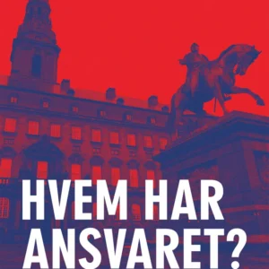 Hvem har ansvaret?