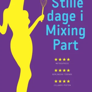 Stille dage i Mixing Part