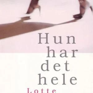 Hun har det hele